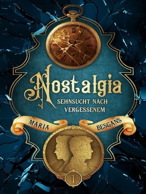 cover image of Nostalgia--Sehnsucht nach Vergessenem